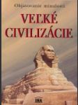 Veľké civilizácie - náhled