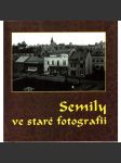 Semily ve staré fotografii (Semily, fotografie, historie) - náhled