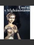 Umění v Afghánistánu (Afghánistán, Asie, archeologie, sochařství) - náhled
