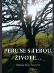 Peru se s tebou, živote... - náhled