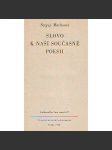 Slovo k naší současné poesii (edice: Knihovnička Varu, sv. 57) [Poezie, literární věda] - náhled
