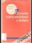 Poznanie a jeho osobitosti u dieťaťa - náhled