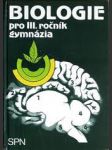 Biologie pro iii. ročník gymnázií - náhled