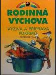 Rodinná výchova - výživa a příprava pokrmů pro 5.- 9. ročník zš - náhled