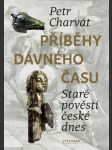 Příběhy dávného času - náhled