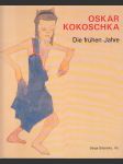 Oskar Kokoschka - Die frühen Jahre - náhled