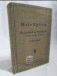 Mein System: Ein Lehrbuch des Schachspiels auf ganz neuartiger Grundlage - náhled