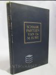 Schaakpartijen van Dr M. Euwe 1920-1939: Geanalyseerd door den oud-wereldkampioen en ingeleid door F. Reinfeld - náhled