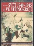 Svět ve stejnokroji 1940-1945 - náhled