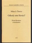 Odkedy sme slováci (Malý formát) - náhled