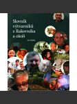 Slovník výtvarníků z rakovníka a okolí (rakovník) - náhled