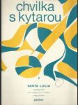 Chvilka s kytarou 3 – santa lucia - náhled