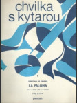 Chvilka s kytarou 1 – la paloma - náhled