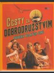 Cesty za dobrodružstvím - Příběhy velkých činů - náhled