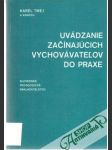 Uvádzanie začínajúcich vychovávateľov do praxe - náhled