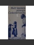 Malý literární místopis Československa (Československo) - náhled