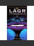 Lágr vyděděnců, 4 (sci-fi) - náhled