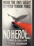 No Heroes - Inside the FBI's Secret Counter-Terror Force - náhled