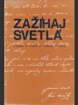 Zažíhaj svetlá. Výber z poézie Janka Kárľa - náhled