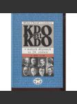 Kdo byl kdo v našich dějinách ve 20. století I. díl (A-M) [encyklopedie, významné osobnosti našich dějin, historické postavy, politici, spisovatelé atd.] - náhled