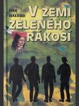 V zemi zeleného rákosí - náhled