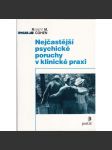 Nejčastější psychické poruchy v klinické praxi - náhled