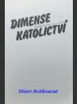 Dimense katolictví - kolektiv autorů - náhled