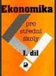 Ekonomika pro střední školy 1. - 5. díl - náhled