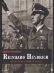 Reinhard Heydrich - Architekt totální moci - náhled