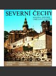 SEVERNÍ ČECHY (krajina historie památky okr. Liberec, Ústí nad Labem, Česká Lípa, Litoměřice atd.) - náhled