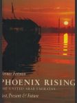 Phoenix Rising: The United Arab Emirates: Past, Present & Future - náhled