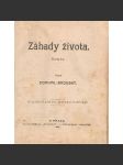 Záhady života (edice: Zábavné čtení Národní politiky) [román; polokožená vazba - vazba kůže] - náhled