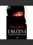 Umlčená. V područí fanatického manžela (edice: Klokan) [biografie, islám, mj. Německo, Bosna, Saúdská Arábie] - náhled