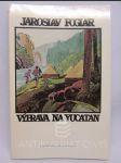 Výprava na Yucatan - náhled