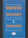 Slovník autorů literatury pro děti a mládež I. - náhled