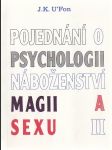 Pojednání o psychologii, náboženství, magii a sexu I. - náhled