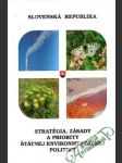 Stratégia, zásady a priority štátnej environmentálnej politiky - náhled