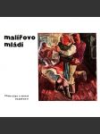 Malířovo mládí (malířství, biografie, Beskydy, Soláň; podpis František Podešva a Marie Podešvová; fotografie Eva Fuková, Zdeněk Voženílek) - náhled