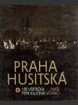 Praha husitská - náhled