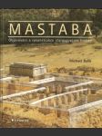 Mastaba - objevování  a  rekonstrukce  staroegyptské  hrobky - náhled