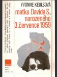 Matka davida s., narozeného 3. července 1959 - náhled