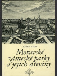 Moravské  zámecké  parky  a  jejich  dřeviny - náhled