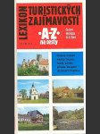 Lexikon turistických zajímavostí a-z, průvodce na cesty - čechy-morava-slezsko - náhled