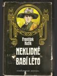 Neklidné  babí  léto - malířka  zdenka  braunerová - náhled