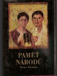 Paměť národů - hieroglyfy, písmo a písemné nálezy na hliněných tabulkách, papyrech a pergamenech - náhled