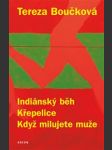 Indiánský běh, křepelice, když milujete muže  - náhled