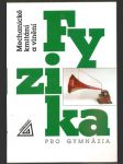 Fyzika pro gymnázia - mechanické kmitání a vlnění - náhled