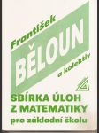 Sbírka  úloh z matematiky pro základní  školu - náhled