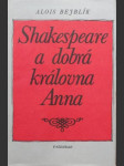 Shakespeare a  dobrá  královna  anna - náhled