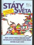 Státy světa -  mapy, státní symboly, základní údaje, obyvatelstvo, hospodářství, státní zřízení, historie, hlavy států - náhled